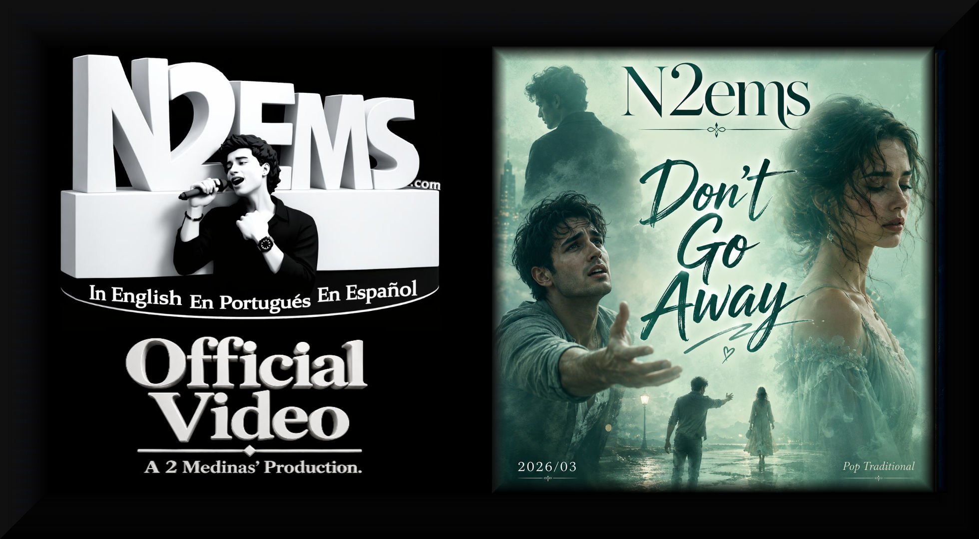 N2ems original song "Don't Go Away"