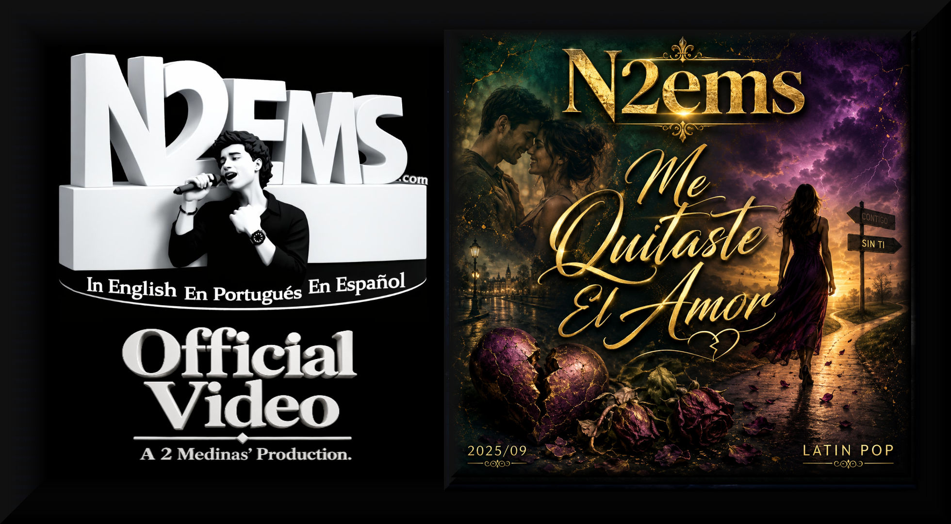 n2ems original song "Me Quitaste El Amor"