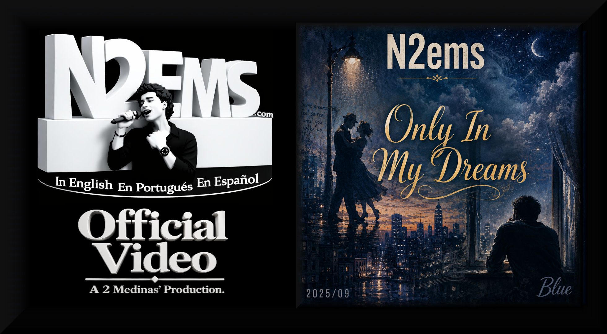 n2ems original song "Only In My Dreams"
